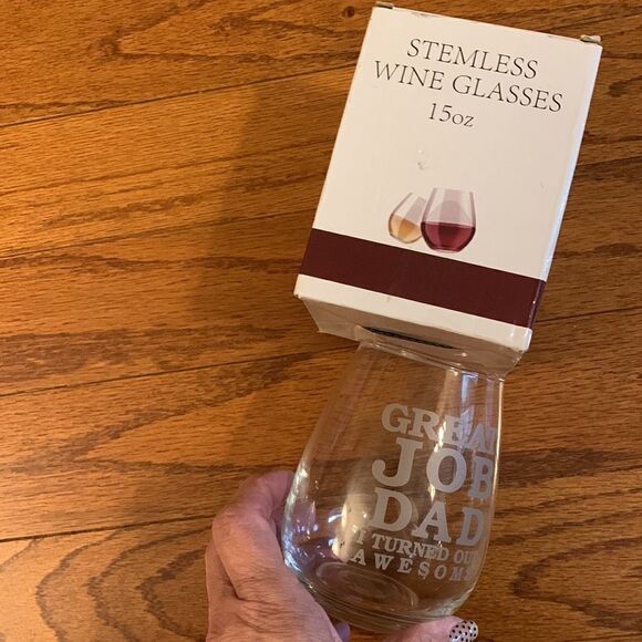 “Great job dad – I turned out awesome” stemless wine glass NWT - Picture 5 of 6